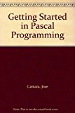 Getting Started in Pascal Programming N/A 9780830605880 Front Cover