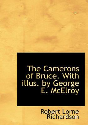 Camerons of Bruce with Illus by George E Mcelroy N/A 9781115233880 Front Cover