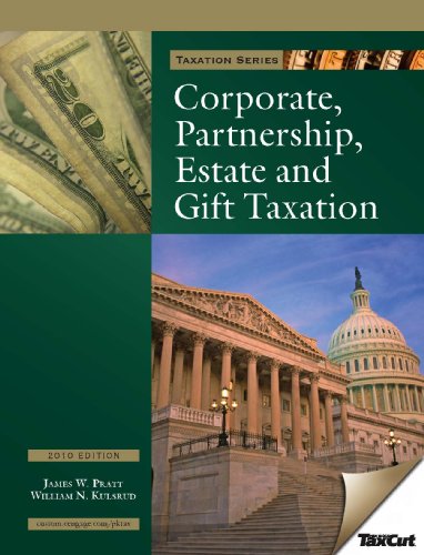 2010 Corporate, Partnership, Estate, and Gift Taxation  4th 9781424069880 Front Cover