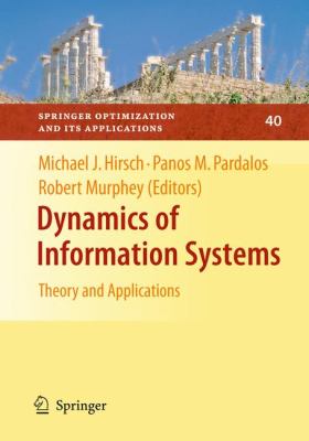 Dynamics of Information Systems Theory and Applications  2010 9781441956880 Front Cover