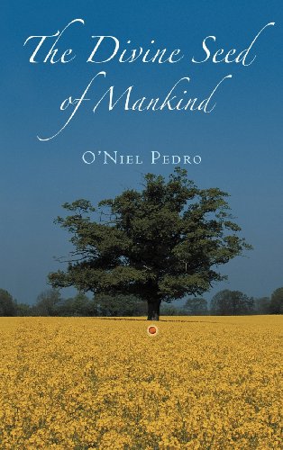 The Divine Seed of Mankind:   2012 9781477261880 Front Cover