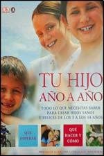 Tu hijo ano a ano / Your child year by year:  2010 9789500204880 Front Cover