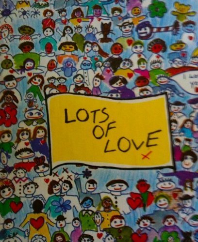 Lots of Love A Collection of Children's Sayings  1974 9780001952881 Front Cover