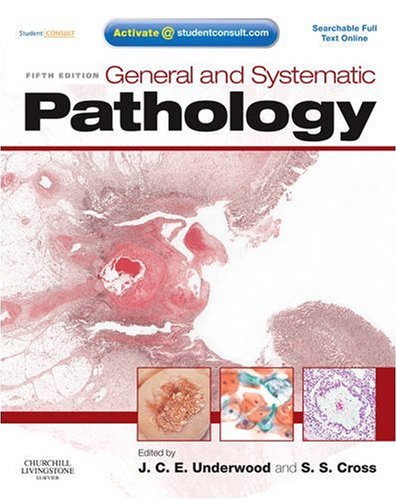 General and Systematic Pathology With STUDENT CONSULT Access 5th 2009 9780443068881 Front Cover