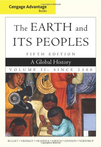 Earth and Its Peoples  5th 2011 9780495902881 Front Cover