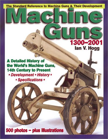 Machine Guns   2002 9780873492881 Front Cover