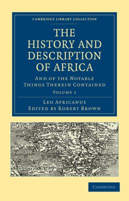 History and Description of Africa And of the Notable Things Therein Contained N/A 9781108012881 Front Cover