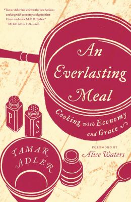 Everlasting Meal Cooking with Economy and Grace N/A 9781439181881 Front Cover
