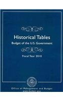 Historical Tables, Budget of the United States Government 2010   2010 9781598044881 Front Cover