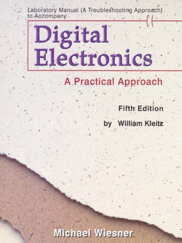 Digital Electronics  5th 1999 (Lab Manual) 9780130808882 Front Cover