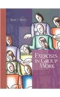 Exercises in Group Work   2003 9780130981882 Front Cover