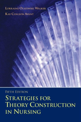Strategies for Theory Construction in Nursing  5th 2011 9780132156882 Front Cover