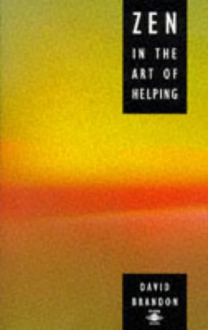 Zen in the Art of Helping  N/A 9780140191882 Front Cover