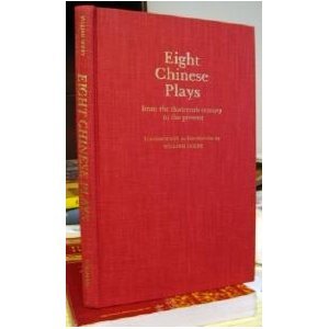 Eight Chinese Plays : From the Thirteenth Century to the Present  1978 9780231044882 Front Cover