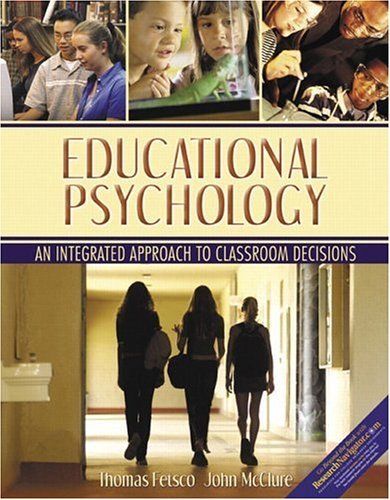 Educational Psychology An Integrated Approach to Classroom Decisions  2005 9780321080882 Front Cover