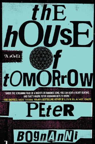 House of Tomorrow  N/A 9780425238882 Front Cover