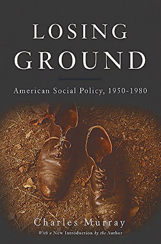 Losing Ground American Social Policy, 1950-1980  2015 9780465065882 Front Cover