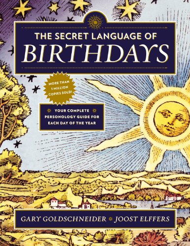 Secret Language of Birthdays Your Complete Personology Guide for Each Day of the Year  2013 9780525426882 Front Cover