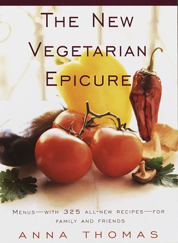 New Vegetarian Epicure Menus--With 325 All-new Recipes--for Family and Friends: a Cookbook N/A 9780679765882 Front Cover