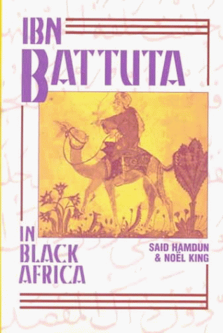 Ibn Battuta in Black Africa  2nd 1992 9781558760882 Front Cover