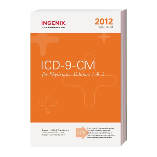 ICD-9-CM: Standard for Physicians 2012, Volumes 1 and 2, Compact   2012 9781601514882 Front Cover