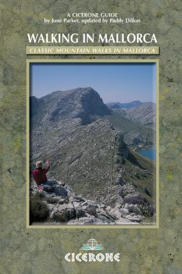 Walking in Mallorca Classic Mountain Walks in Mallorca 4th 2006 (Revised) 9781852844882 Front Cover