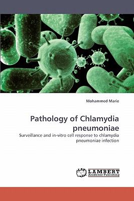Pathology of Chlamydia Pneumoniae  N/A 9783838350882 Front Cover