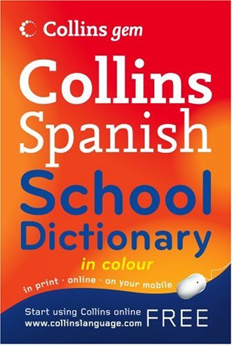 Spanish School Dictionary  2006 9780007208883 Front Cover