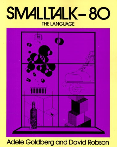 Smalltalk-80 The Language  1989 9780201136883 Front Cover