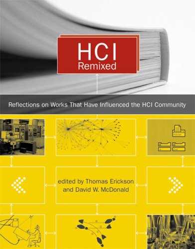 HCI Remixed Essays on Works That Have Influenced the HCI Community  2007 9780262050883 Front Cover