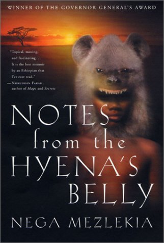 Notes from the Hyena's Belly An Ethiopian Boyhood  2001 (Revised) 9780312269883 Front Cover