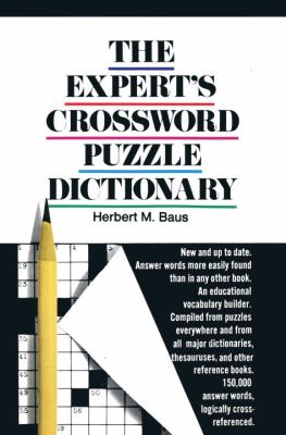Expert's Crossword Puzzle Dictionary  N/A 9780385047883 Front Cover