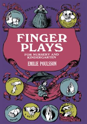 Finger Plays for Nursery and Kindergarten  70th 1971 (Reprint) 9780486225883 Front Cover