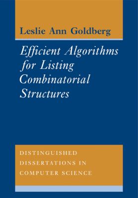 Efficient Algorithms for Listing Combinatorial Structures   2009 9780521117883 Front Cover