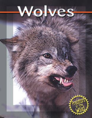 Wolves   2001 9780736807883 Front Cover