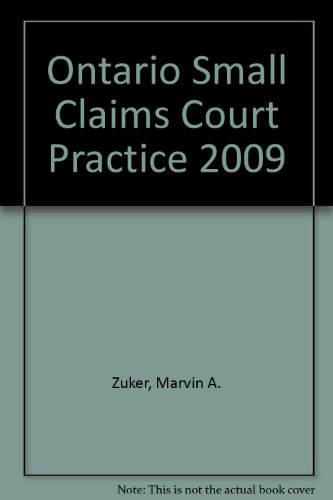 Ontario Small Claims Court Practice 2009:  2008 9780779815883 Front Cover