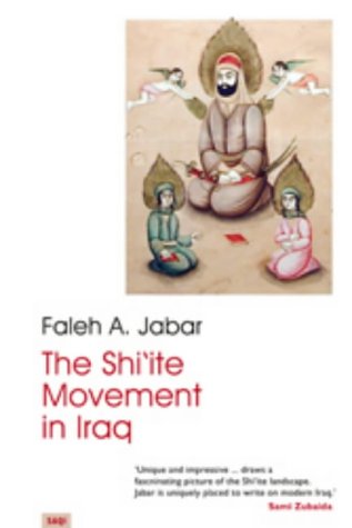 Shi'ite Movement in Iraq   2003 9780863569883 Front Cover