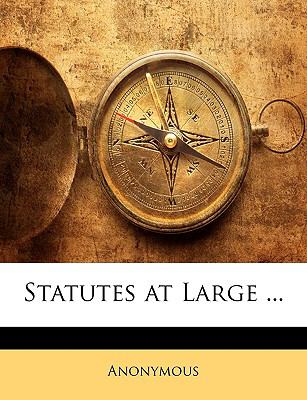 Statutes at Large  N/A 9781148676883 Front Cover