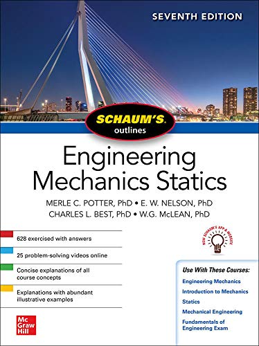 Schaum's Outline of Engineering Mechanics: Statics, Seventh Edition  7th 2021 9781260462883 Front Cover
