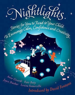 Nightlights Stories for You to Read to Your Child - to Encourage Calm, Confidence and Creativity  2004 9781904292883 Front Cover