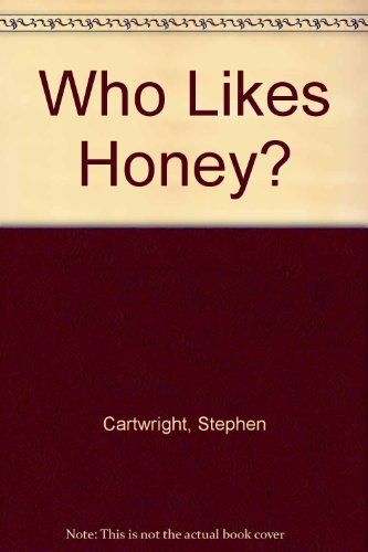 Who Likes Honey   1988 9780001386884 Front Cover