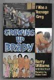 Growing up Brady I Was a Teenage Greg N/A 9780060965884 Front Cover