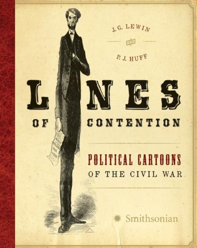 Lines of Contention Political Cartoons of the Civil War  2007 9780061137884 Front Cover