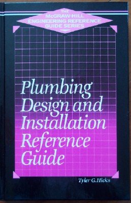 Plumbing Design and Installation Reference Guide  1986 9780070287884 Front Cover