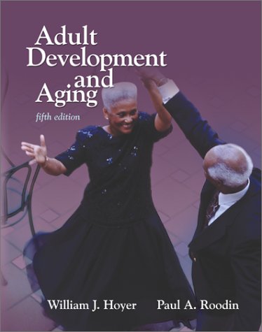 Adult Development and Aging with PowerWeb  5th 2003 (Revised) 9780072564884 Front Cover
