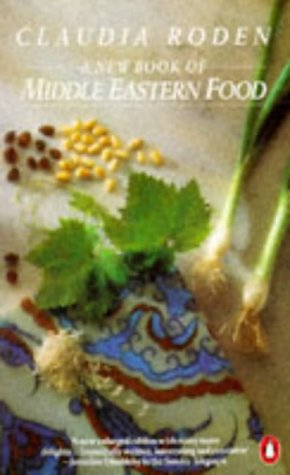 A New Book of Middle Eastern Food (Cookery Library) N/A 9780140465884 Front Cover