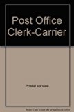 Post Office Clerk-Carrier 14th 9780668053884 Front Cover