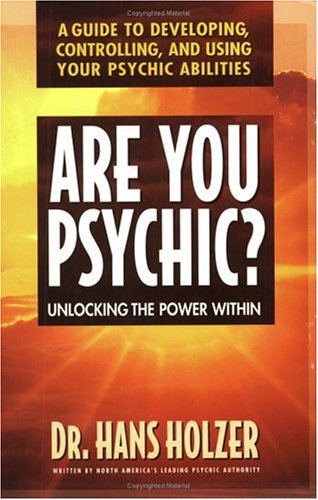 Are You Psychic? Unlocking the Power Within  1997 9780895297884 Front Cover