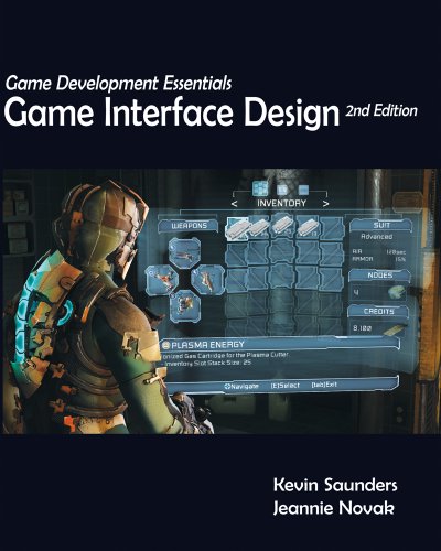 Game Development Essentials Game Interface Design 2nd 2013 (Revised) 9781111642884 Front Cover