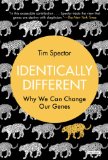 Identically Different Why We Can Change Our Genes N/A 9781468308884 Front Cover